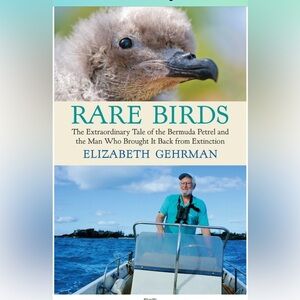 BOOK: Rare Birds:The Extraordinary Tale of the Bermuda Petrel, Elizabeth Gehrman